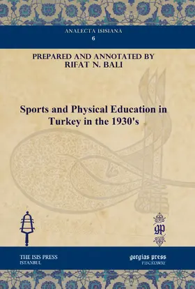  Sports and Physical Education in Turkey in the 1930's | eBook | Sack Fachmedien