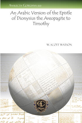 Watson |  An Arabic Version of the Epistle of Dionysius the Areopagite to Timothy | eBook | Sack Fachmedien