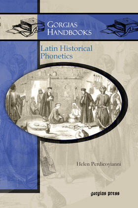 Perdicoyianni |  Latin Historical Phonetics | eBook | Sack Fachmedien