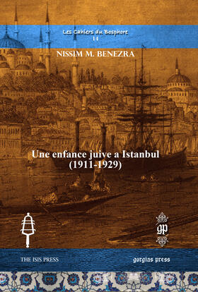 Benezra |  Une enfance juive a Istanbul (1911-1929) | eBook | Sack Fachmedien