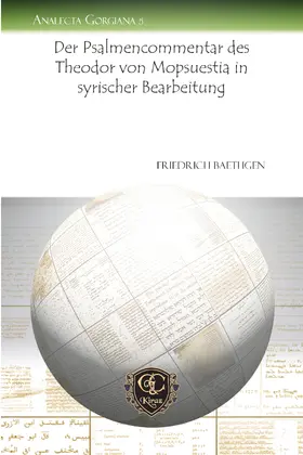 Baethgen |  Der Psalmencommentar des Theodor von Mopsuestia in syrischer Bearbeitung | eBook | Sack Fachmedien