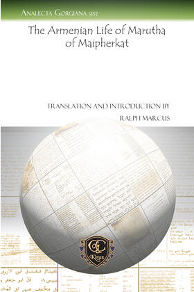  The Armenian Life of Marutha of Maipherkat | eBook | Sack Fachmedien