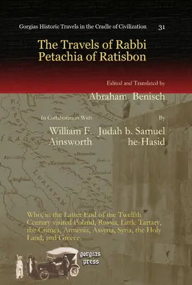 he-Hasid / Benisch |  The Travels of Rabbi Petachia of Ratisbon | eBook | Sack Fachmedien