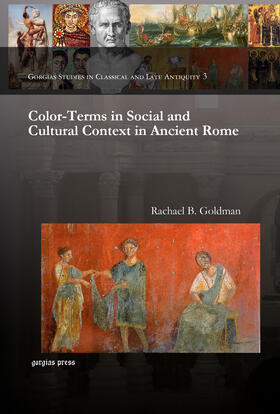 Goldman |  Color-Terms in Social and Cultural Context in Ancient Rome | eBook | Sack Fachmedien