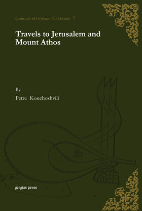 Konchoshvili |  Travels to Jerusalem and Mount Athos | eBook | Sack Fachmedien