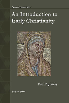Figueras |  An Introduction to Early Christianity | eBook | Sack Fachmedien