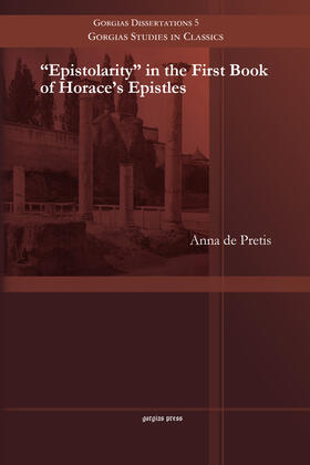 Pretis |  "Epistolarity" in the First Book of Horace's Epistles | eBook | Sack Fachmedien