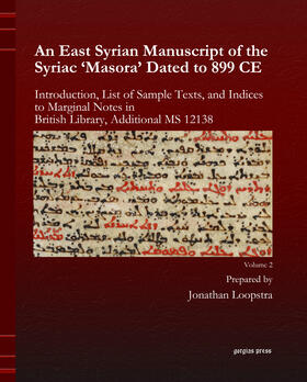  An East Syrian Manuscript of the Syriac 'Masora' Dated to 899 CE | eBook | Sack Fachmedien