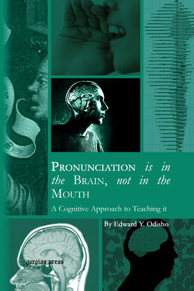 Odisho |  Pronunciation is in the Brain, not in the Mouth | eBook | Sack Fachmedien