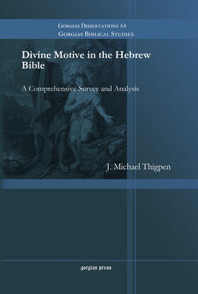 Thigpen |  Divine Motive in the Hebrew Bible | eBook | Sack Fachmedien