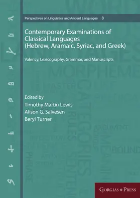 Lewis / Salvesen |  Contemporary Examinations of Classical Languages (Hebrew, Aramaic, Syriac, and Greek) | eBook | Sack Fachmedien