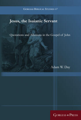 Day |  Jesus, the Isaianic Servant | eBook | Sack Fachmedien