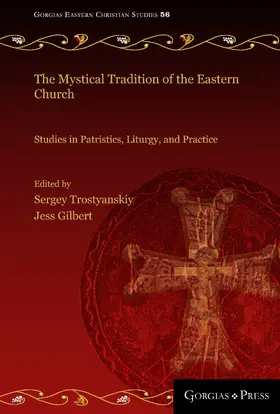 Trostyanskiy / Gilbert |  The Mystical Tradition of the Eastern Church | eBook | Sack Fachmedien