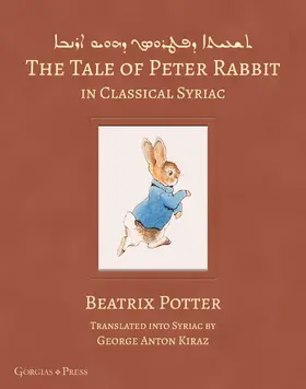  The Tale of Peter Rabbit in Classical Syriac | eBook | Sack Fachmedien