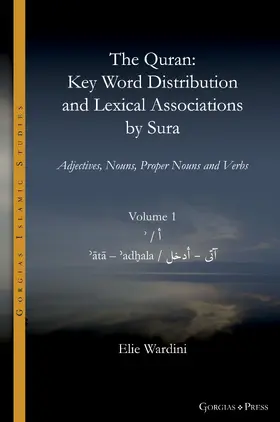 Wardini |  The Quran. Key Word Distribution and Lexical Associations by Sura | eBook | Sack Fachmedien