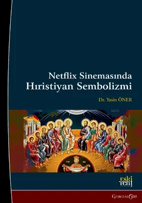 Öner |  Christian Symbolism in Netflix Cinema | eBook | Sack Fachmedien