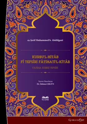 Muhammed b. Abdülganî |  Kurbu’l-Hitâb fî Tefsîri Fâtihati’l-Kitâb | eBook | Sack Fachmedien