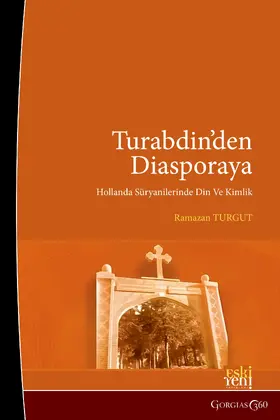 Turgut |  From Tur Abdin To Diaspora | eBook | Sack Fachmedien