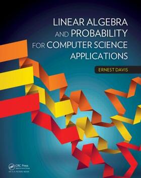 Davis |  Linear Algebra and Probability for Computer Science Applications | Buch |  Sack Fachmedien
