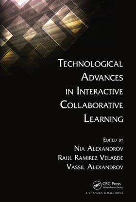 Alexandrov / Velarde |  Technological Advances in Interactive Collaborative Learning | Buch |  Sack Fachmedien