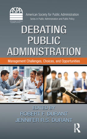 Durant |  Debating Public Administration | Buch |  Sack Fachmedien