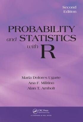 Ugarte / Militino / Arnholt |  Probability and Statistics with R | Buch |  Sack Fachmedien