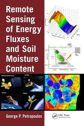 Petropoulos |  Remote Sensing of Energy Fluxes and Soil Moisture Content | Buch |  Sack Fachmedien
