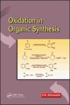 Ahluwalia |  Oxidation in Organic Synthesis | Buch |  Sack Fachmedien