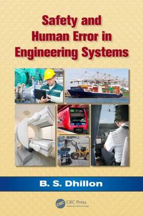 Dhillon |  Safety and Human Error in Engineering Systems | Buch |  Sack Fachmedien
