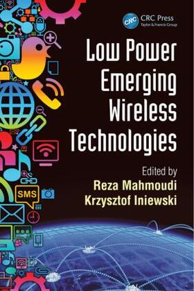 Mahmoudi / Iniewski |  Low Power Emerging Wireless Technologies | Buch |  Sack Fachmedien