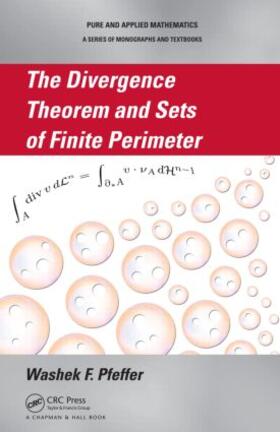 Pfeffer |  The Divergence Theorem and Sets of Finite Perimeter | Buch |  Sack Fachmedien