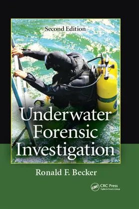 Becker / Nordby |  Underwater Forensic Investigation | Buch |  Sack Fachmedien