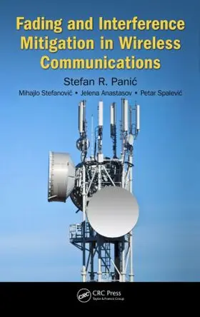 Panic / Anastasov / Stefanovic |  Fading and Interference Mitigation in Wireless Communications | Buch |  Sack Fachmedien