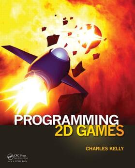 Kelly |  Programming 2D Games | Buch |  Sack Fachmedien