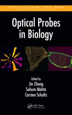 Zhang / Mehta / Schultz |  Optical Probes in Biology | Buch |  Sack Fachmedien