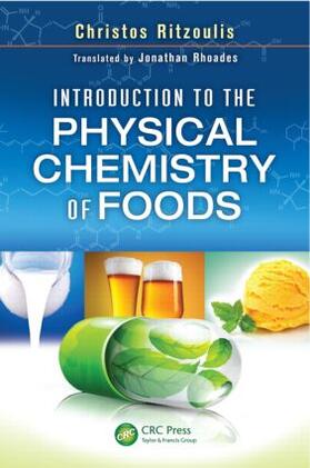 Ritzoulis |  Introduction to the Physical Chemistry of Foods | Buch |  Sack Fachmedien