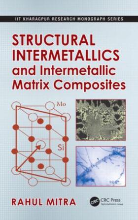 Mitra |  Structural Intermetallics and Intermetallic Matrix Composites | Buch |  Sack Fachmedien