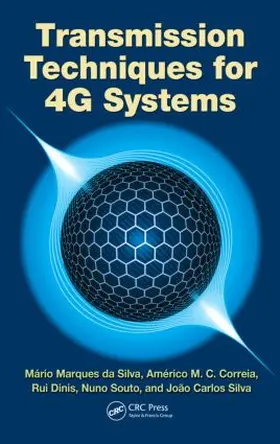 da Silva / Correia / Dinis |  Transmission Techniques for 4G Systems | Buch |  Sack Fachmedien