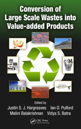 Balakrishnan / Hargreaves / Pulford |  Conversion of Large Scale Wastes into Value-added Products | Buch |  Sack Fachmedien