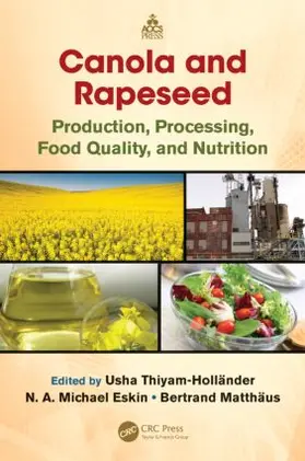 Thiyam-Holländer / Eskin / Matthäus |  Canola and Rapeseed | Buch |  Sack Fachmedien