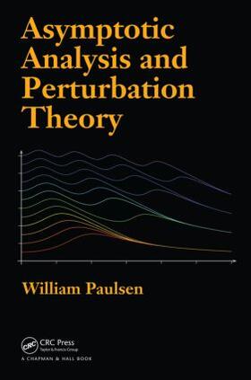 Paulsen |  Asymptotic Analysis and Perturbation Theory | Buch |  Sack Fachmedien