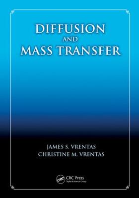 Vrentas |  Diffusion and Mass Transfer | Buch |  Sack Fachmedien