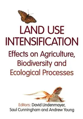 Lindenmayer / Cunningham / Young |  Land Use Intensification | Buch |  Sack Fachmedien