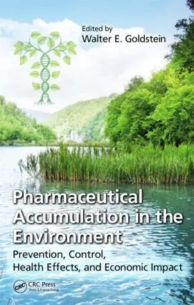 Goldstein |  Pharmaceutical Accumulation in the Environment | Buch |  Sack Fachmedien