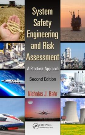 Bahr |  System Safety Engineering and Risk Assessment | Buch |  Sack Fachmedien