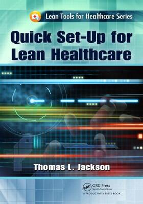 Jackson |  Quick Set-Up for Lean Healthcare | Buch |  Sack Fachmedien