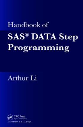 Li |  Handbook of SAS(R) DATA Step Programming | Buch |  Sack Fachmedien