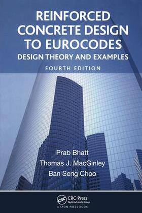 Choo / Bhatt / MacGinley |  Reinforced Concrete Design to Eurocodes | Buch |  Sack Fachmedien