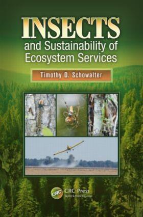 Schowalter |  Insects and Sustainability of Ecosystem Services | Buch |  Sack Fachmedien