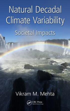 Mehta |  Natural Decadal Climate Variability: Societal Impacts | Buch |  Sack Fachmedien